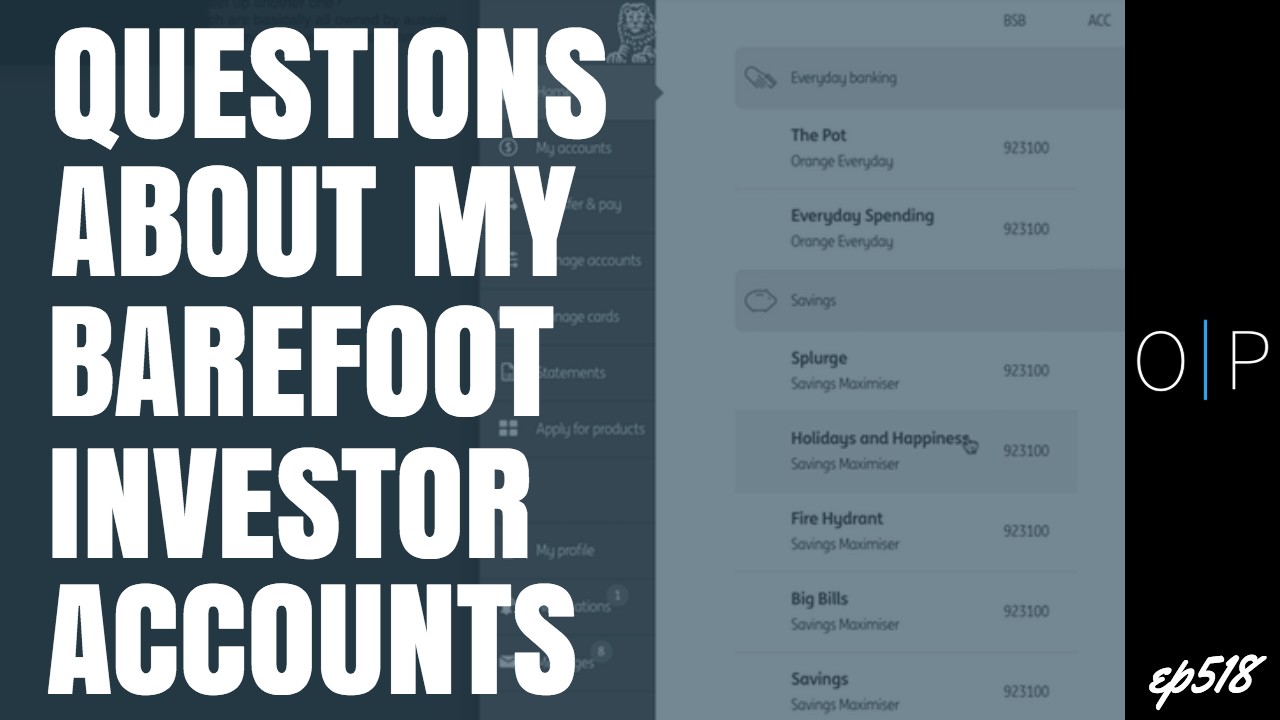 Questions About Barefoot Investor Bank Accounts