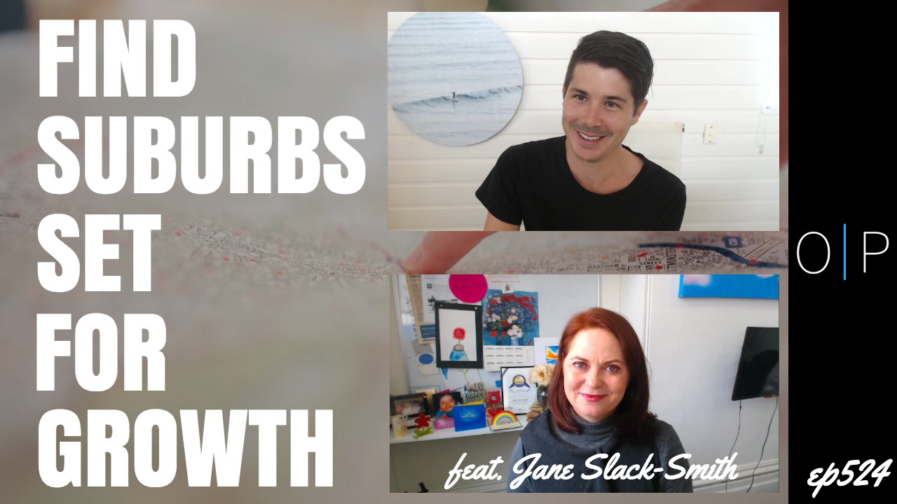 Finding Suburbs Set For Growth - Feat. Jane Slack-Smith