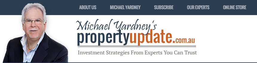 Michael Yardney's Property Update