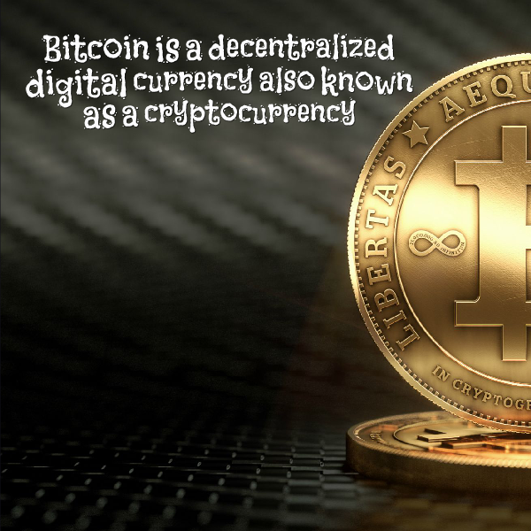 Bitcoin is a decentralized digital currency also known as a cryptocurrency