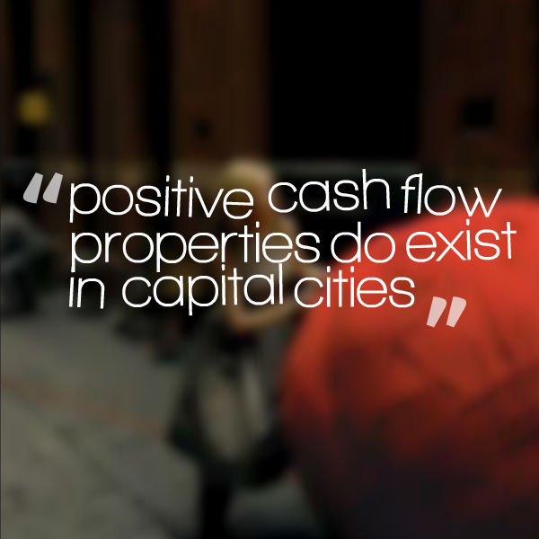 Positive cash flow properties do exist in capital cities