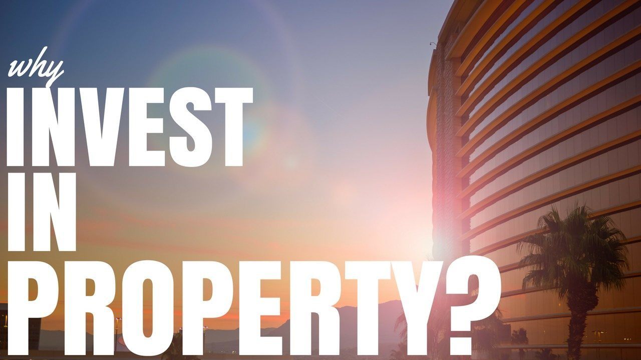 Why Invest In Property? (Ep133)