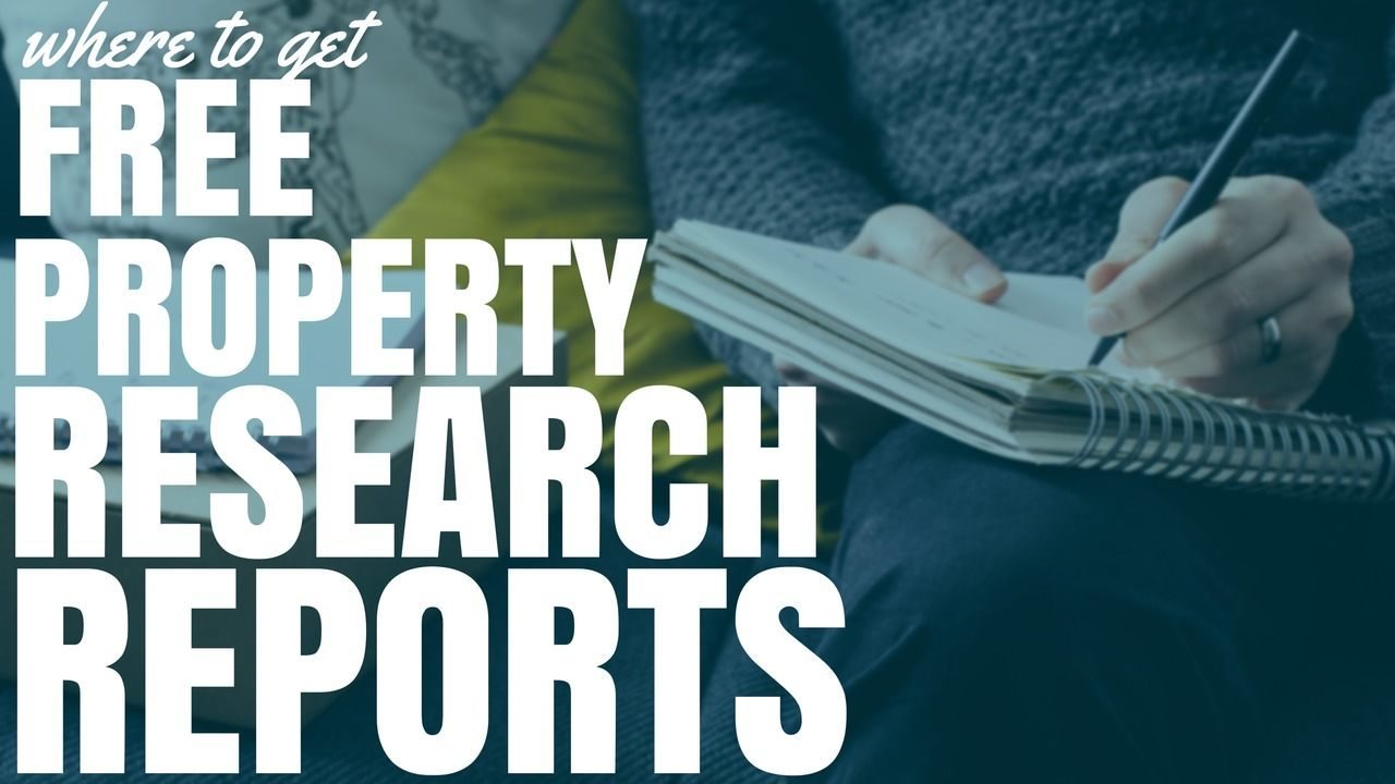 Where To Get Free Property Research Reports – Don’t Pay Another Dollar! (Ep160)