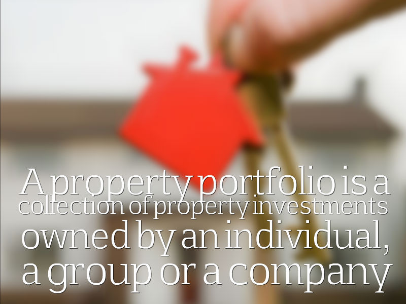 A property portfolio is a collection of property investments owned by an individual, a group or a company