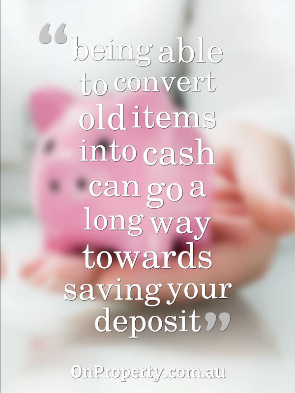 be able to convert those items into $1,000 goes a long way towards your deposit