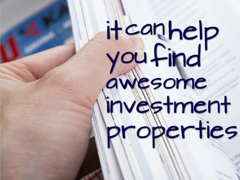 it can help you find awesome investment properties