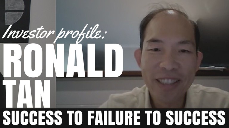 Investor Profile: Success to Failure to Success with Ronald Tan