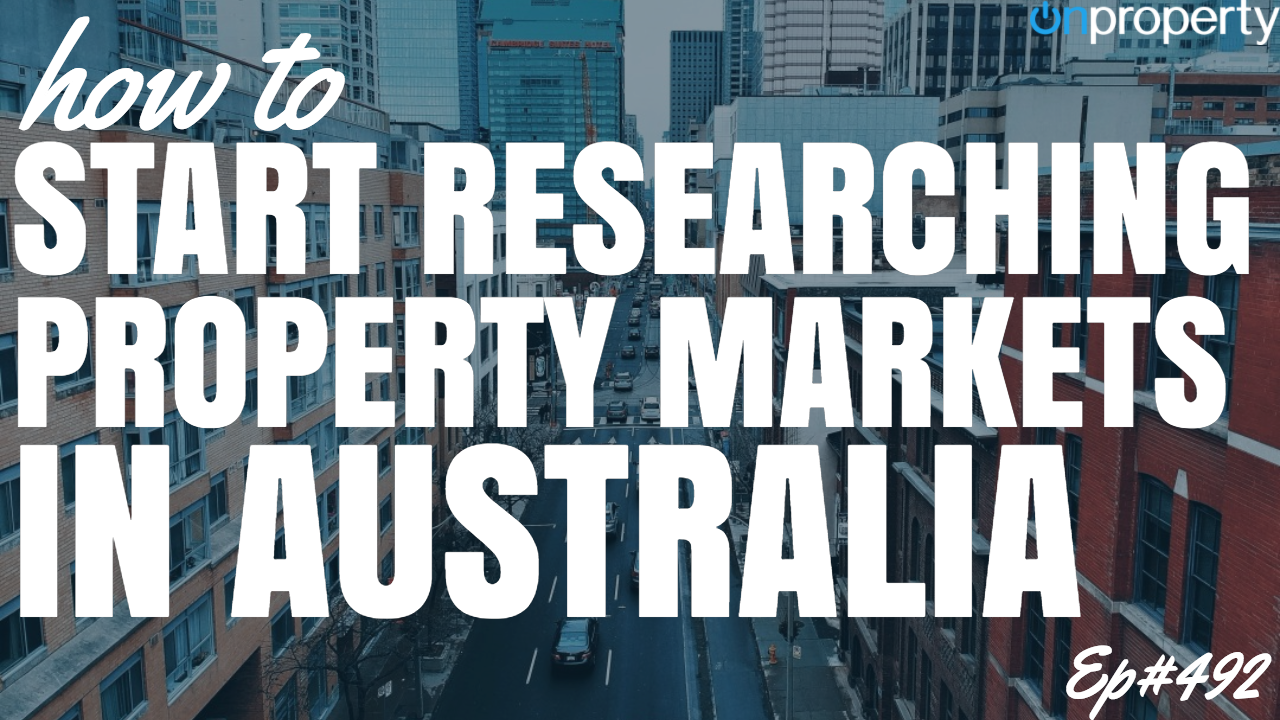 How To Start Researching Property Markets in Australia