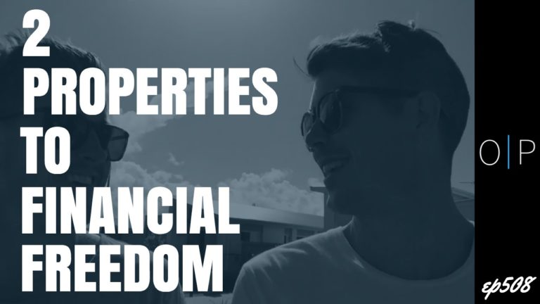 2 Properties To Financial Freedom