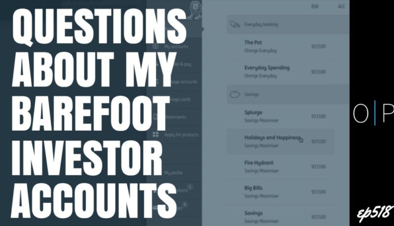 Questions About Barefoot Investor Bank Accounts