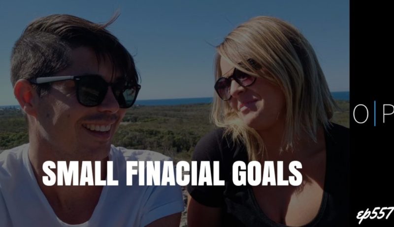 The Power Of Small Financial Goals
