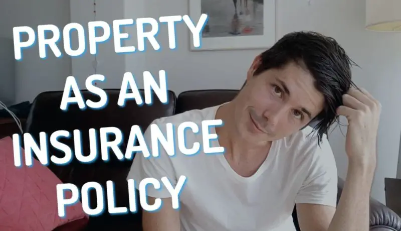Property As An Insurance Policy: This Will BLOW YOUR MIND!