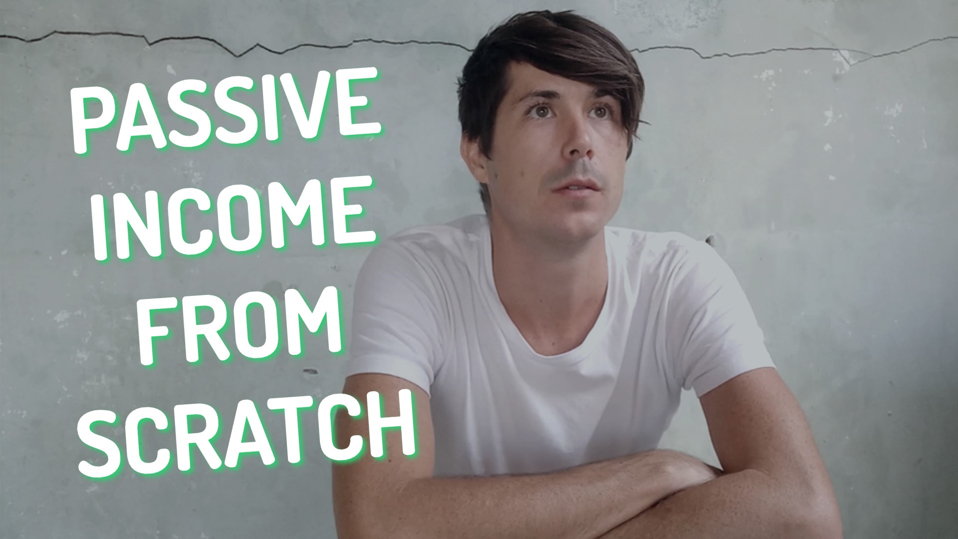 Creating Passive Income From Scratch