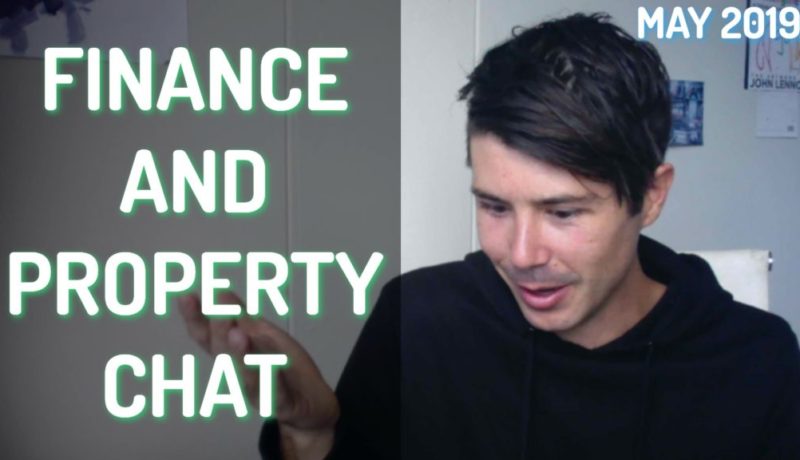 Finance and Property Chat: May 2019