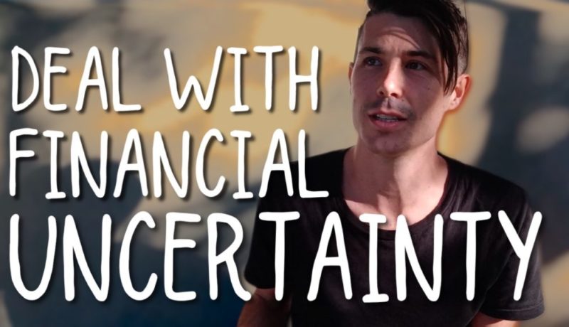 How To Deal With Financial Uncertainty