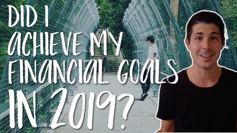 Did I Achieve My Financial Goals For 2019? Surviving One Of The Hardest Years Of My Life