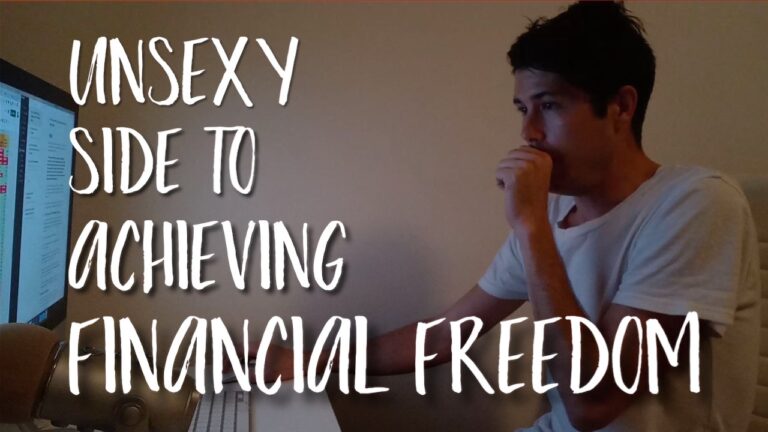 The Unsexy Side To Achieving Financial Freedom