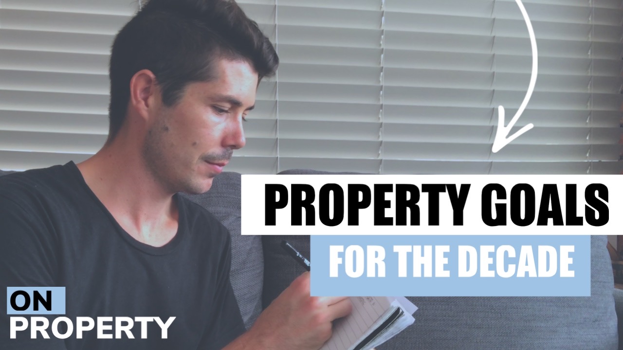 how-to-set-property-investment-goals-for-the-decade