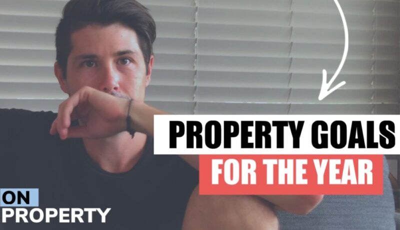 How To Create Property Investment Goals For The Year
