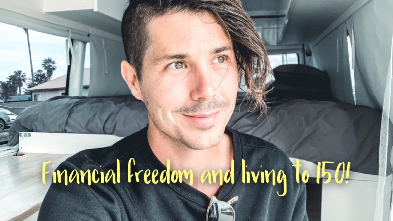 Financial Freedom, Longevity and Living To 150