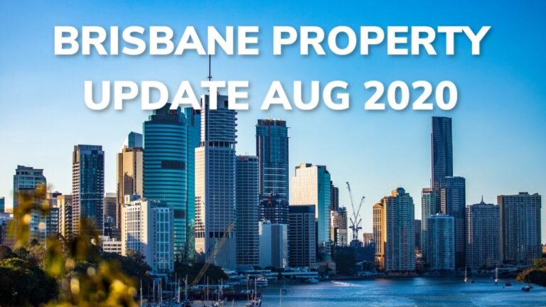 Brisbane Property Update August 2020