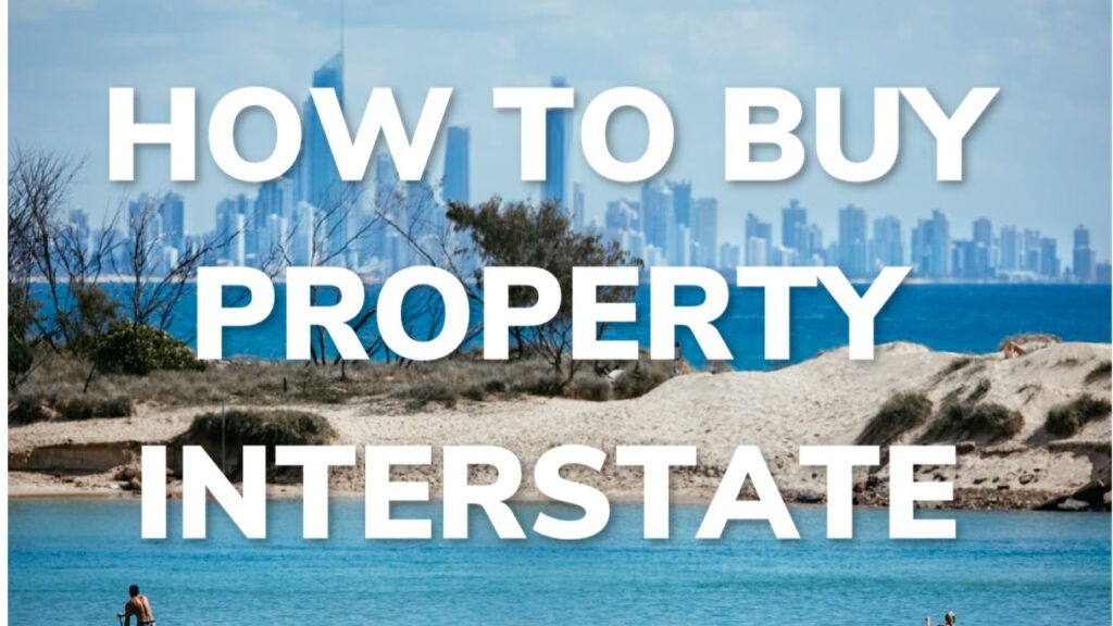 How To Buy Property Interstate (When You Can't Travel There)
